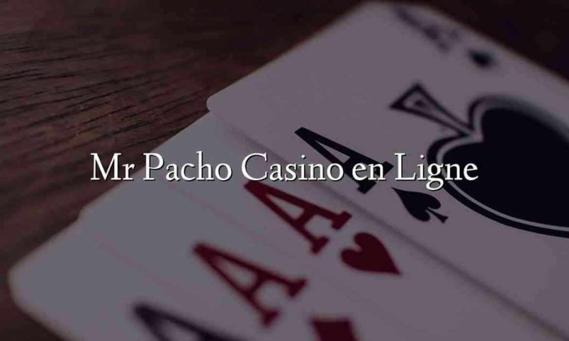 Mr Pacho Online Casino: Das ultimative Glücksspiel-Erlebnis für deutsche